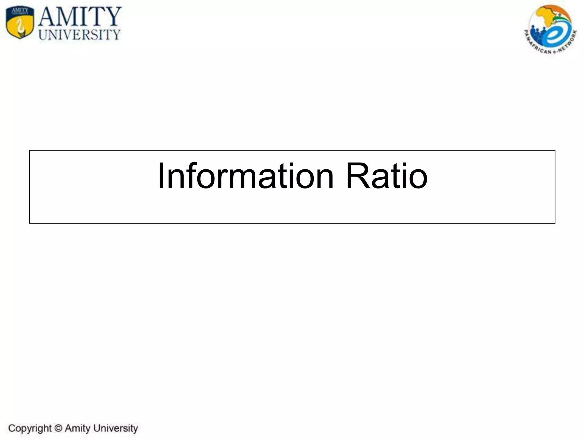 Information Ratio
 
