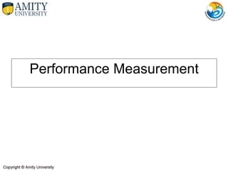 Performance Measurement
 