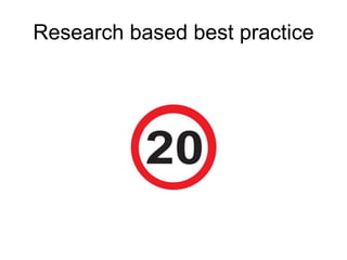 Research based best practice 