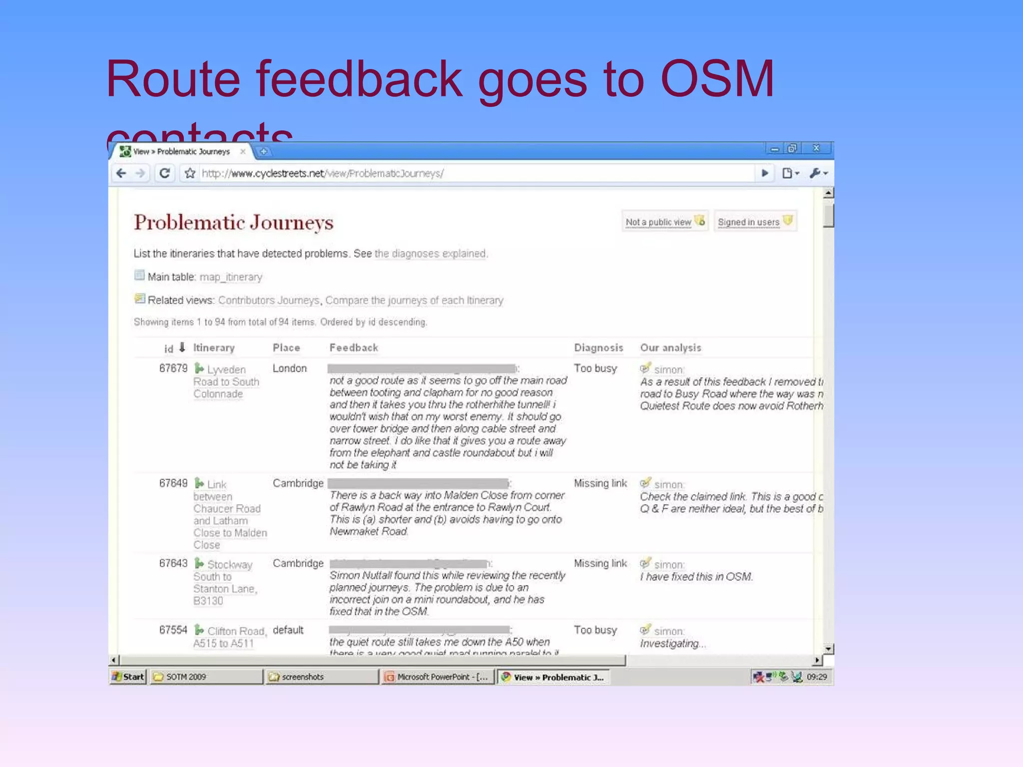Route feedback goes to OSM
contacts
 