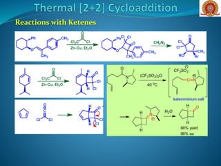 Reactions with Ketenes
 