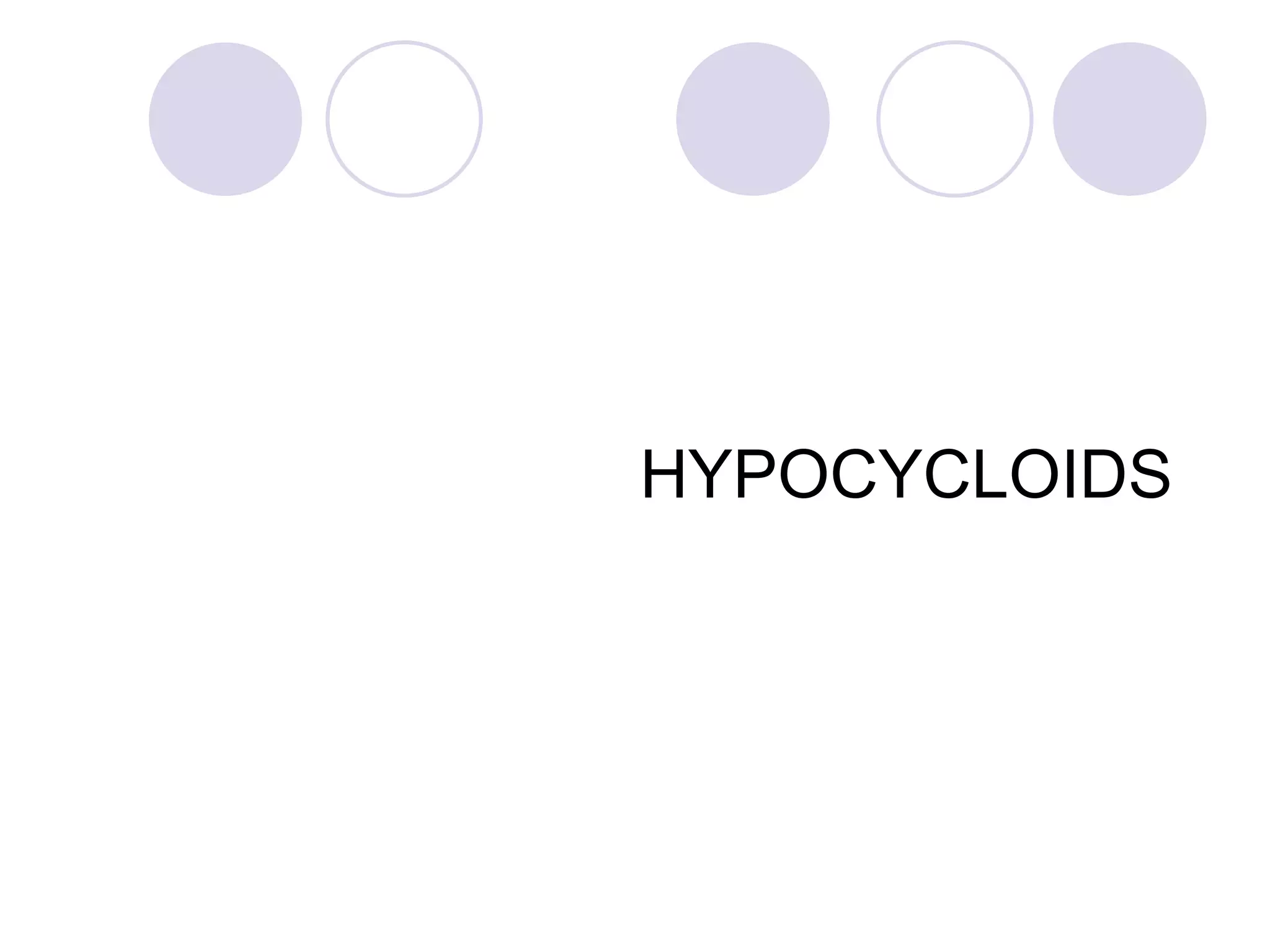HYPOCYCLOIDS
 