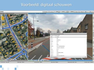 Voorbeeld: digitaal schouwen
 
