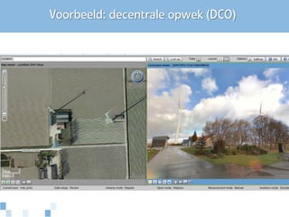 Voorbeeld: decentrale opwek (DCO)
 