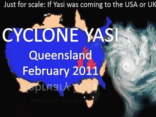 C CYCLONE YASI Queensland February2011 