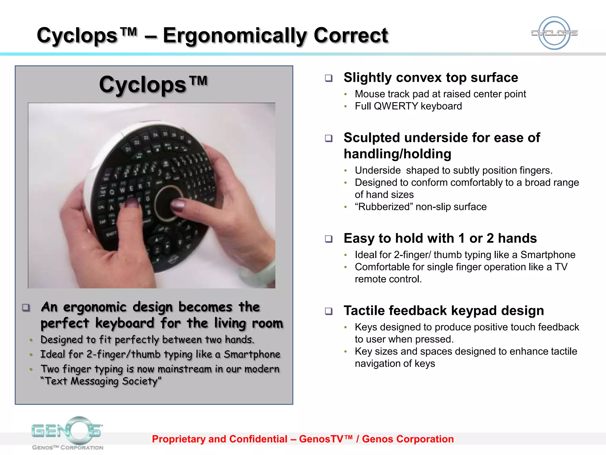 An ergonomic design becomes the perfect keyboard for the living room