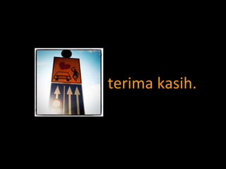 terima kasih. 