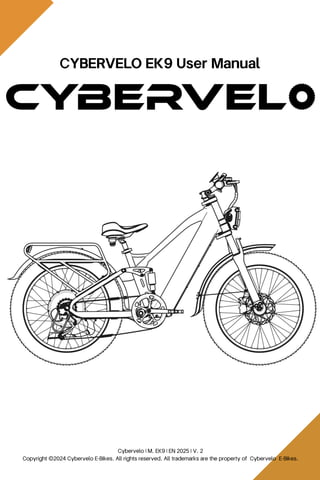 CYBERVELO EK9 Electric Bike: Official User Manual & Maintenance