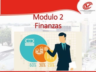 Modulo 2
Finanzas
 