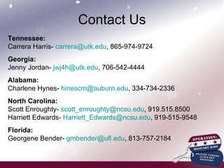 Contact Us Tennessee:   Carrera Harris-  [email_address] , 865-974-9724 Georgia:   Jenny Jordan-  [email_address] , 706-542-4444  Alabama:   Charlene Hynes-  [email_address] , 334-734-2336  North Carolina:   Scott Enroughty-  [email_address] , 919.515.8500 Harriett Edwards-  [email_address] , 919-515-9548  Florida:   Georgene Bender-  [email_address] , 813-757-2184  