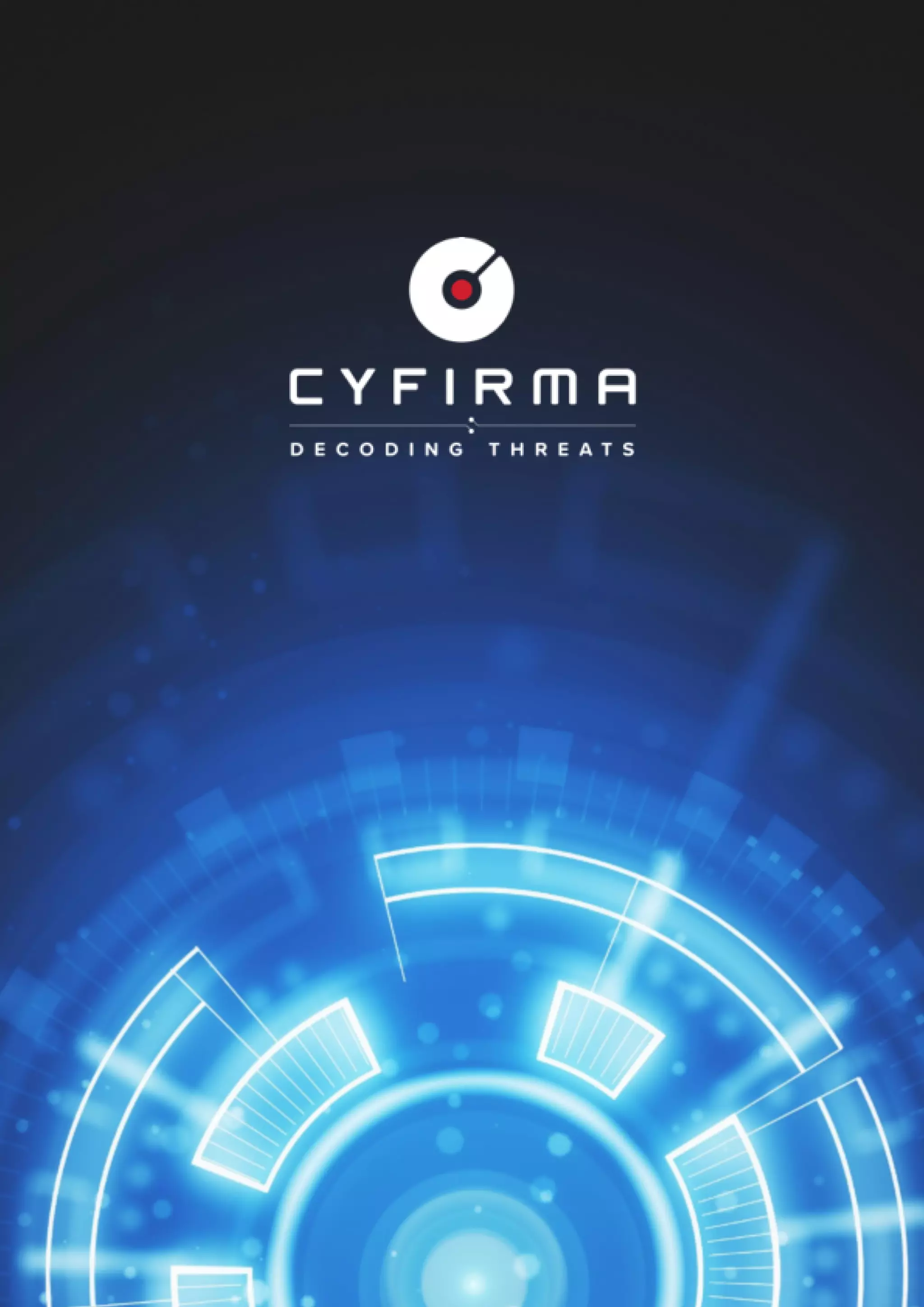 CYFIRMA CYBERSECURITY PREDICTIONS 2022
© 2021-2022, ALL RIGHTS ARE RESERVED 29
 