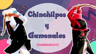 Chinchilpos
y
Gamonales
 