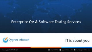 Enterprise QA & Software Testing Services
 