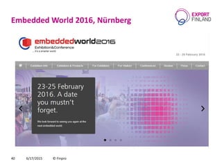 Embedded World 2016, Nürnberg
6/17/2015 © Finpro40
 