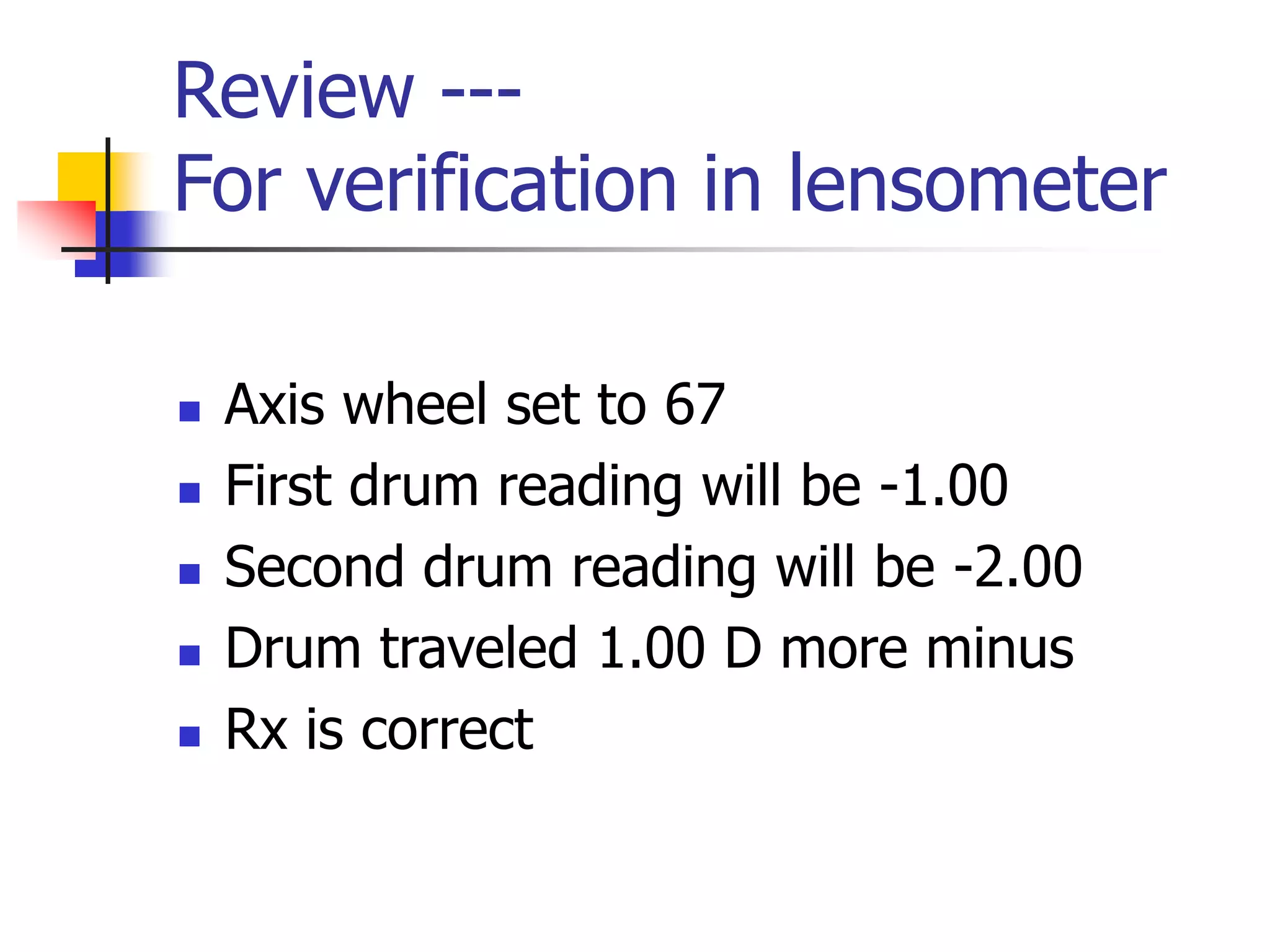 Cylinder form in lensometer PPT