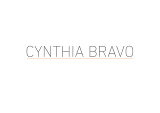 Cynthia Bravo
 