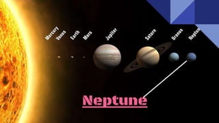 Neptune
 