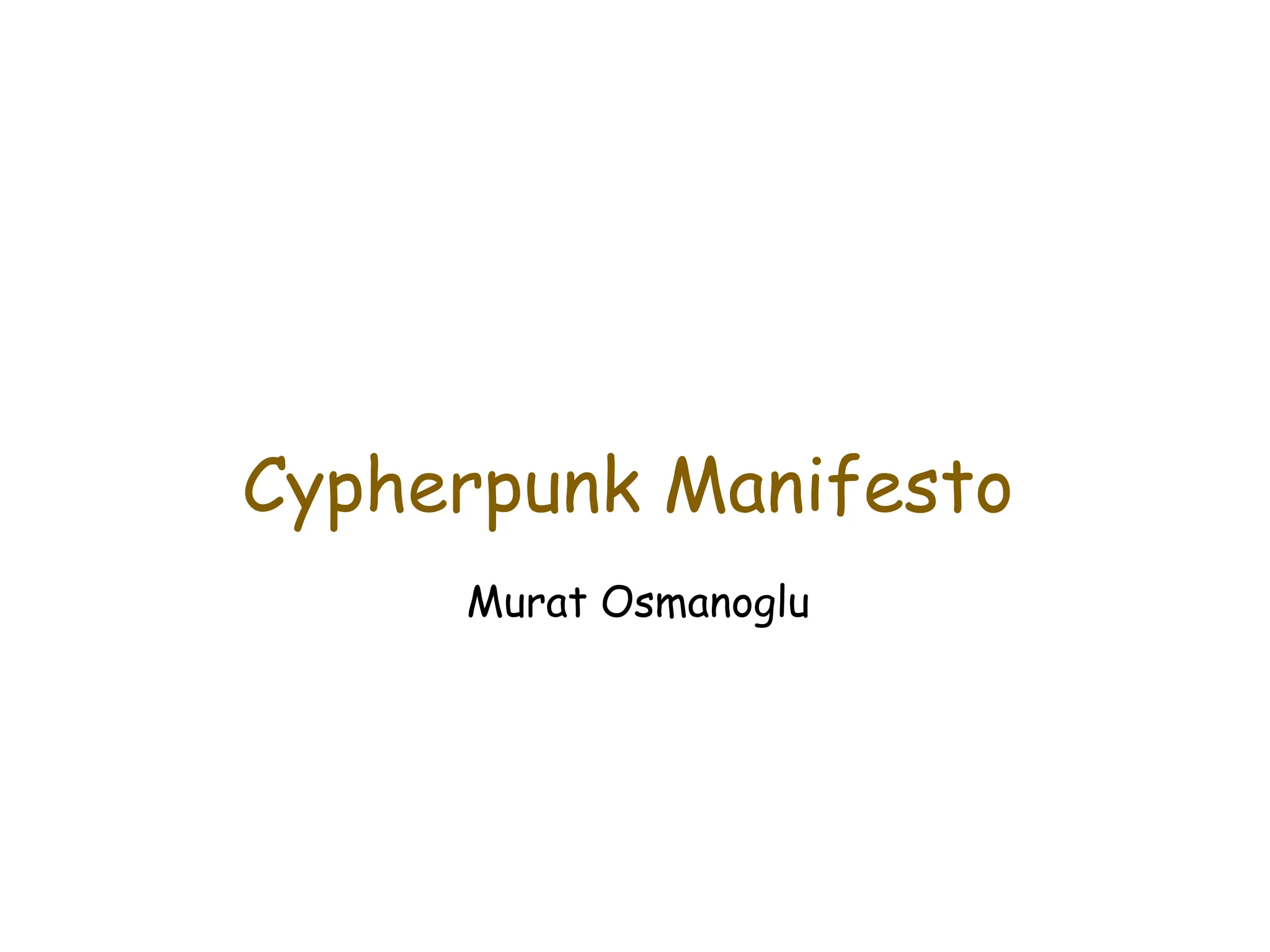 This is the Famous Cypherpunk Manifesto.pdf