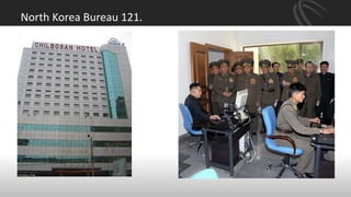 North Korea Bureau 121.
 