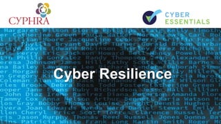 Cyber Resilience
 