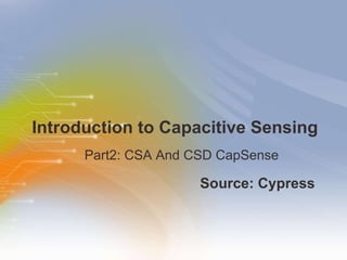 Introduction to Capacitive Sensing ,[object Object],[object Object]