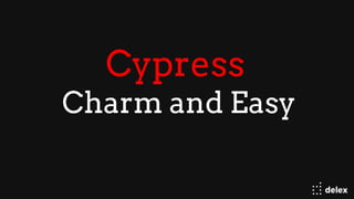 Cypress
Charm and Easy
 