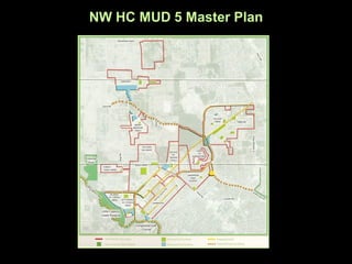 NW HC MUD 5 Master Plan
 