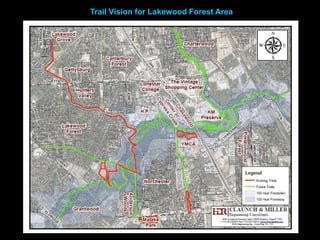 Trail Vision for Lakewood Forest Area
 