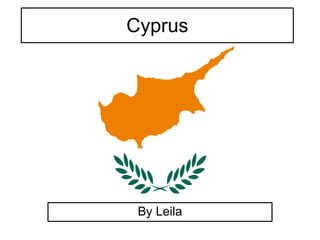 Cyprus By Leila 
