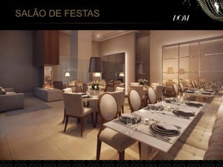 SALÃO DE FESTAS
 