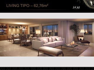 LIVING TIPO – 62,76m²
 