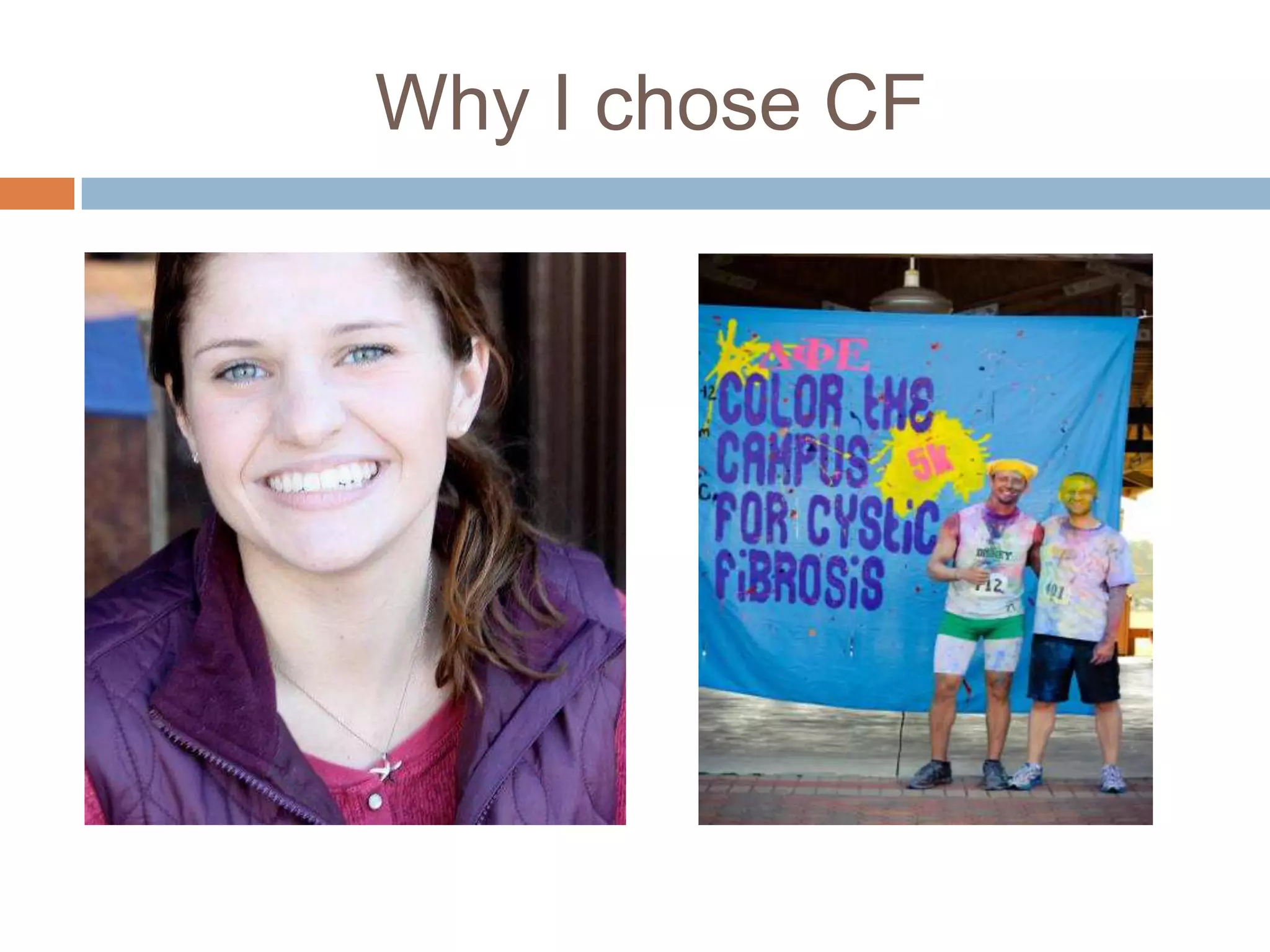 Why I chose CF