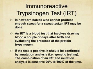 Irt Testing Cystic fibrosis | PPTX