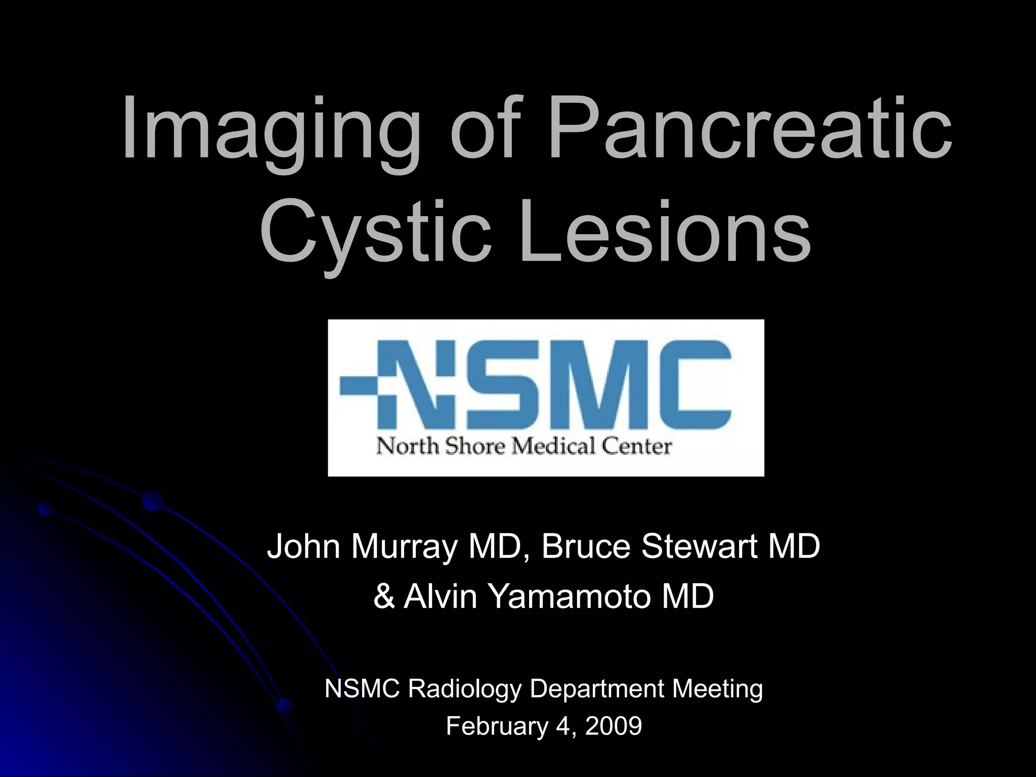 Cystic pancreatic lesions | PPT