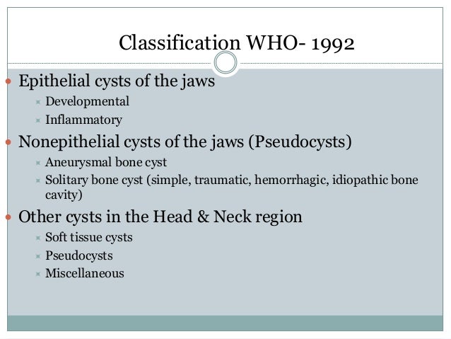 Cyst of jawsnet