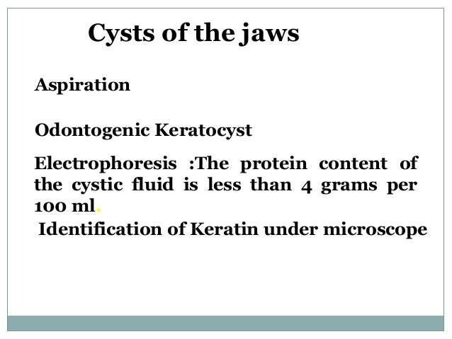 Cyst of jawsnet
