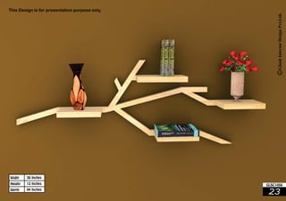 36 Inches 
12 Inches 
04 Inches 
Widht 
Height 
Depth 23 
GLSC1056 
This Design is for presentation purpose only. 
 