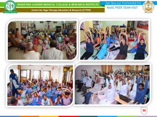 Centre for Yoga Therapy Edcuation & Research (CYTER)
36
 