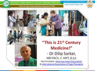 57
Centre for Yoga Therapy Education & Research (CYTER)
 