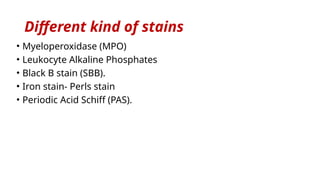 cytochem stain of leukemia.pptx detailed | PPTX