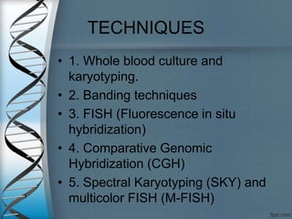 Cytogenetic techniques | PPT