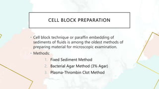 Cell Block Testing CYTOLOGY-SAMPLE COLLECTION, Introduction to cytology | PPTX