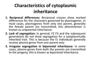 Simple Cytoplasmic Inheritance cytoplasmic inheritance-27-2-19.ppt