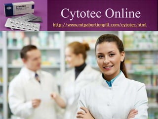 Cytotec Online
http://www.mtpabortionpill.com/cytotec.html
 