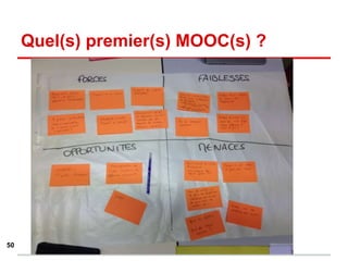 Quel(s) premier(s) MOOC(s) ?
50
 