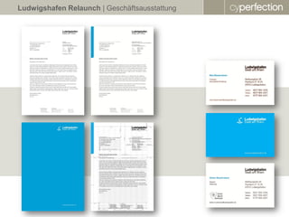 Ludwigshafen Relaunch | Geschäftsausstattung
 