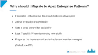 How to migrate to Apex Enterprise Patterns?, David Fernandez