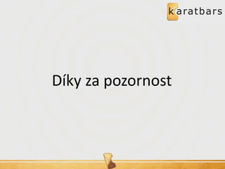 Díky za pozornost 