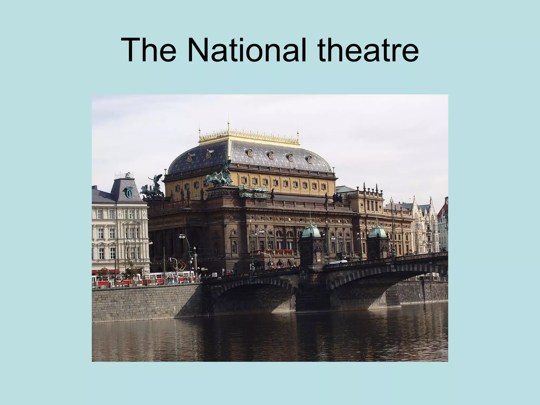 The National theatre 