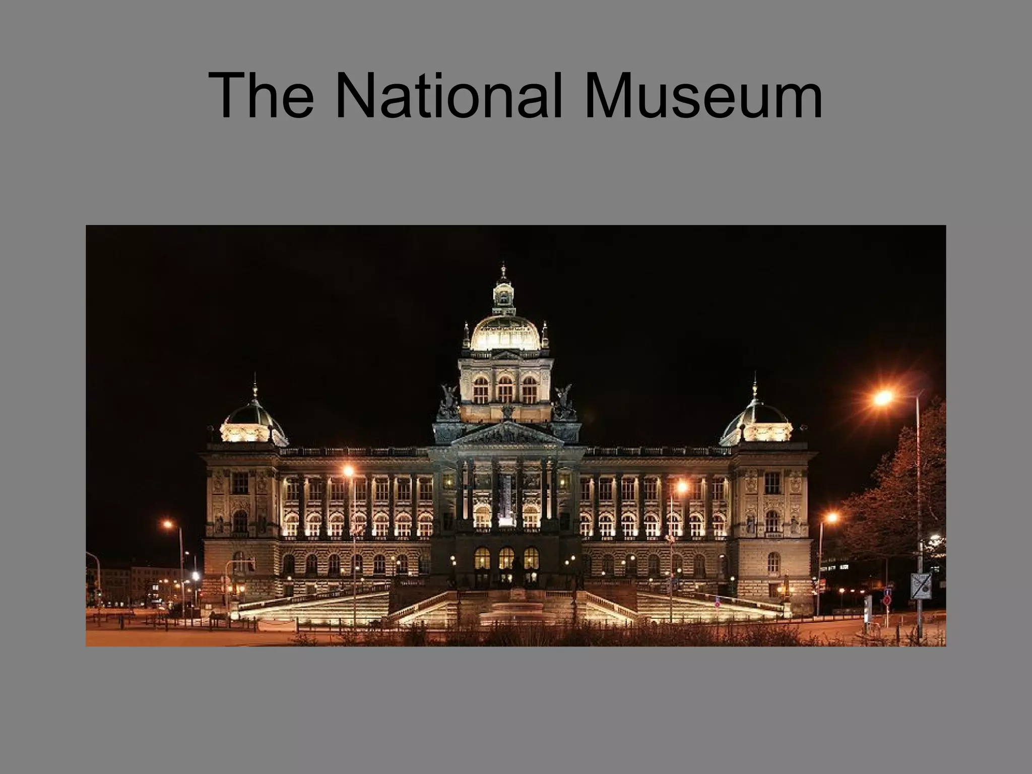 The National Museum 